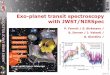 Exo-planet transit spectroscopy with JWST/NIRSpecnexsci.caltech.edu/committees/JWST/20140311-NIRSpec-transit... · Exo-planet transit spectroscopy with NIRSpec – Transit meeting