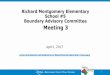 Richard Montgomery Elementary School #5 Boundary Advisory …montgomeryschoolsmd.org/uploadedFiles/departments/... · 2017-04-25 · Development Anticipated in six year CIP period