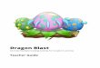 Dragon Blast - TynkerDragon Blast Teacher Guide Functions : A function is a group of code commands that has been given a name