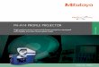 PH-A14 PROFILE PROJECTORPH-A14 PROFILE PROJECTOR High performance, horizontal-beam projector equipped with highly accurate linear glass scales OPTICAL MEASURING Bulletin No. 2198(2)