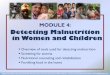 Detecting Malnutrition in Women and Childrenchildsurvivalnetwork.info/uploads/3/4/7/4/3474134/module_4_pdf.pdf · malnutrition will not appear obviously ill with kwashiorkor and/or