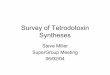 Survey of Tetrodotoxin Syntheses - Princeton Universityorggroup/supergroup_pdf/SuperGroupMeeting... · Trivia Continued • Toxin is actually generated by the bacteria Pseudomonas