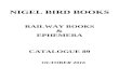 NIGEL BIRD BOOKS  · Web viewnigel bird books. railway books & ephemera. catalogue 89. october 2016. nigel bird (books) brynhir, llwynygroes, tregaron, ceredigion, sy25 6py. tel
