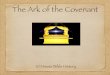Ark of the Covenant copy - bible-history.com of the Covenant1.pdfBrief Summary The Ark of the Covenant was a small box that contained the ... guarded the entrance to the Garden of