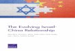 The Evolving Israel-China Relationship · 2019-05-03 · iv The Evolving Israel-China Relationship This report examines the nature of Israel-China relations with a greater emphasis