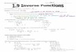 10-1.9 Inverse...f(x) = x2 + 2 (a) f(x) = (x + — 3 (b) 4) Find the inverse of f(x)= Then graph both the function and its inverse on the same graph. ... If n is odd, the inverse of