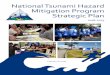 National Tsunami Hazard Mitigation Program …NTHMP Strategic Plan 2018-2023 i MESSAGE FROM THE CHAIR It is my pleasure to share with you the National Tsunami Hazard Mitigation Program’s