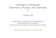 Unification of Sciences: Astronomy, Physics, and Unification of Sciences: Astronomy, Physics, and Chemistry