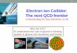 52: 238 (2016) et al. Electron Ion Collider: The next QCD ...sites.nationalacademies.org/cs/groups/bpasite/documents/webpage/bpa_178998.pdfcont ribut ions from DI S, SI DI S, and RHI