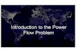Introduction - School of Electrical Engineering and ...rhabash/ELG4125LN42012PowerFlow.pdf · in normal steady-state operation is called a power-flow study (load-flow study) with