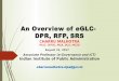 An Overview of eGLC- DPR, RFP, SRSdarpg.gov.in/sites/default/files/Presentation on... · An Overview of eGLC- DPR, RFP, SRS CHARRU MALHOTRA Ph.D. (IIT-D), MCA, DCA, MCSD ... benefits