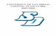 UNIVERSITY OF SAN DIEGO VISITING TEAM GUIDE 2019-2020 · We look forward to your team’s visit to the University of San Diego. We hope this guide will provide you with the information