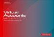 Virtual Accounts - White paper | Oracle · virtual account to the underlying real account on a real time basis. Figure 1. Schematic representation of a typical Virtual Account structure