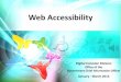 Web Accessibility - ogcio.gov.hk · Common Pitfalls in Web Accessibility . 1. No alternatives for non-text content • Persons with visual impairment cannot perceive the image content