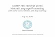COMP 790.139 (Fall 2016) Natural Language Processingmbansal/teaching/.../nlp_comp790_fall2016_aug31-core1.pdf · COMP 790.139 (Fall 2016) Natural Language Processing (with some vision,