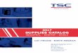 2017 SUPPLIES CATALOG - TSC Printers · 2017-04-10 · GENUINE TSC SUPPLIES 2017 SUPPLIES CATALOG INDUSTRIAL ・ DESKTOP ・ MOBILE TSC Auto ID Technology America 3040 Saturn Street