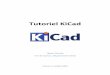 Tutoriel KiCad - profge2.iut-cachan.u-psud.frprofge2.iut-cachan.u-psud.fr/foadIE/Outils/Tutoriel_KiCad-vBeta.pdf · Saisie du schéma électrique de la carte à réaliser Afin de