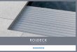 ROLDECK - docs.certikin.comdocs.certikin.com/catalogos/Roldeck Brochure.pdf · A Starine Roldeck system is an extremely reilable system to cover your . swimming pool. It functions