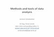 Methods and tools of data analysisanna.lamek/ZAJECIA/... · Comparison Chart of Database Types Data warehouse Operational system ... for operational systems that developed independent