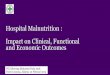 Hospital Malnutrition : Impact on Clinical, Functional and ... · perangkat skrining pada Standar Akreditasi RS February 22, 2019 23 Optimalisasi implementasi skrining oleh pihak