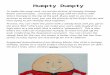 Rochester City School District - Humpty Dumpty · Web viewProcess: You can chant the poem with a steady beat until you get to the word “fall,” where you can make your voice slide