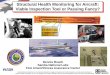 Structural Health Monitoring for Aircraft: Viable ... · FAA William J. Hughes Technical Center Near-Term •Elimination of costly & potentially damaging structural disassembly •Reduced