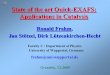 State of the art Quick-EXAFS: Applications in Catalysis · State of the art Quick-EXAFS: Applications in Catalysis Ronald Frahm, Jan Stötzel, Dirk Lützenkirchen-Hecht Faculty C
