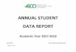 ANNUAL STUDENT DATA REPORT · averages and totals for those tables. ABOUT THE ASCO ANNUAL STUDENT DATA REPORT . The ASCO Annual Student Data Report is developed from data provided
