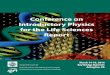 Conference on Introductory Physics for the Life Sciences ... · hosted the Conference on Introductory Physics for the Life Sciences (IPLS). The purpose of the conference was to discuss
