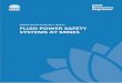 MDG 41 Fluid power safety · 2019-04-23 · FLUID POWER SAFETY SYSTEMS AT MINES MDG 41 3 Foreword . Fluid power systems are used as an energy source on mechanical plant in mines