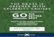 THE GRASS IS GREENER WITH CELEBRITY CRUISES · the grass is greener with celebrity cruises introducing our evergreen offer travel agent competition win a cruise for two! ... win a