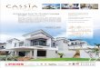 Press Ad Cassia 08.06 - PKNS Property · Rumah Berkembar Cassia adalah kediaman ideal di Antara Gapi menawarkan lanskap hijau tropika yang menawan. Dilingkari persekitaran alam semulajadi,