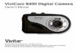 87480 Digital Camera - Vivitar · ViviCam 8400 Digital Camera Owner’s Manual ... 256 MB RAM, 100 MB free disk space Display: 1024 x 768 or higher-resolution monitor QuickTime 6