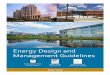 Energy Design and Management Guidelines Design and...Energy Design and Management Guidelines Wake County Public School System Wake County Government Wake Technical Community College