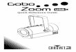 Quick Reference Guide - Yahoo · Gobo Zoom USB QRG EN 4 WARNING! DO NOT plug anything other than a D-Fi USB into the USB port. Doing so may cause damage to the product. AC Power This