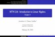 MTH 215: Introduction to Linear Algebra - Chapter 4math.uri.edu/~jchavezc/Files/MTH215/Lecture4.pdfVectors in Rn Linear Independence, Spanning Sets and Basis Row Space, Column Space