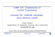 Lecture 32: Volatile variables, Java memory model...COMP 322, Spring 2012 (V.Sarkar) Physical Clocks Different clocks can be closely synchronized, but never perfect e.g., • UT1 —Based