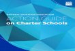 on Charter Schools - NEA NEA Charter School Action Guide; WEB.pdf · the school district in which a charter school operates. Any legislation should hold charter schools and sponsors