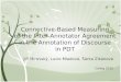 Connective-Based Measuring of the Inter-Annotator ... · Connective-Based Measuring of the Inter-Annotator Agreement in the Annotation of Discourse in PDT Jiří Mírovský, Lucie