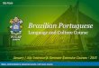 Brazilian Portuguese | Language and Culture · Brazilian Portuguese | Language and Culture Page 10 Brazilian Portuguese Course Brazilian Portuguese: Language & Culture Course offers