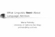 What Linguists Know About Don’t Language Attritionling.ucsd.edu/~goodall/119polinsky.pdf · What Linguists Know About Language Attrition Don’t. Outline of the lecture n Basic