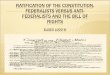 PowerPoint Presentation - The Bill of Rights The First 10 ... · ENTER THE BILL OF RIGHTS While Federalists didn’t think it was really necessary, they agreed to add a Bill of Rights