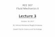 Lecture 3 - Ahmed Nagibdrahmednagib.com/fluid_mechanics_2_2017/REE-307-Lec.3.pdf · REE 307 Fluid Mechanics II Lecture 3 October 18, 2017 Dr./ Ahmed Mohamed Nagib Elmekawy Zewail