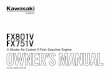 FX801V FX751V OWNER’S MANUAL · FX801V FX751V Part No. 99920-2231-05 O4-Stroke Air-Cooled V-Twin Gasoline EngineWNER’S MANUAL