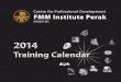 Trainin alendar - FMM Training Perak.pdf · 2014-01-08 · logistic/warehouse effective warehouse and storage management 28 maintenance/technical 7s model for maintenance leaders