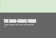 THE ARAB-ISRAELI WARS - University of Washingtoncourses.washington.edu/jsisb311/Case_Studies/Entries/2017/2/23_Arab... · THE ARAB-ISRAELI WARS Arab League (Egypt, Iraq, Transjordan,