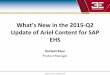 What's New in the 2015-Q2 Update of Ariel Content for SAP EHS Files/2015q2-update... · – SAP customizing •Reg lists, sources, data origins, validity areas, THM tables, Z tables,