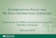 COMPENSATION POLICY AND PLAN DISTRIBUTION …UPS Operational Policy TC 4: 2017-2019 UW System Pay Plan Distribution Guidelines –Provides Chancellors with guidance on the distribution