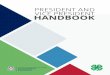 PRESIDENT AND VICE PRESIDENT HANDBOOK · The President assigns responsibilities fairly so every member has a club responsibility at some time. The Vice President helps the President