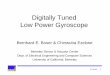 Digitally Tuned Low Power Gyroscope - Peopleboser/presentations/gyro complete.pdfDigitally Tuned Low Power Gyroscope Bernhard E. Boser & Chinwuba Ezekwe Berkeley Sensor & Actuator